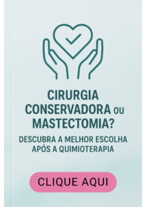 Imagem Ilustrativa do Ebook Gratuito sobre cirurgia conservadora ou mastectomia